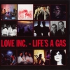 Love Inc. - Life's A Gas (1995)